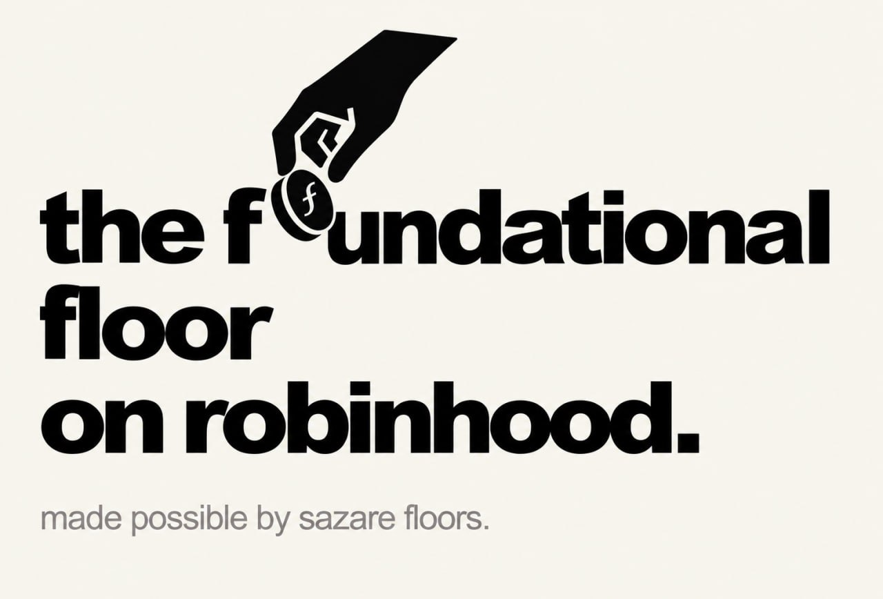 the foundational floor on robinhood. made possible by sazare floors.
